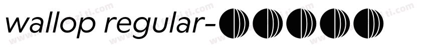 wallop regular字体转换